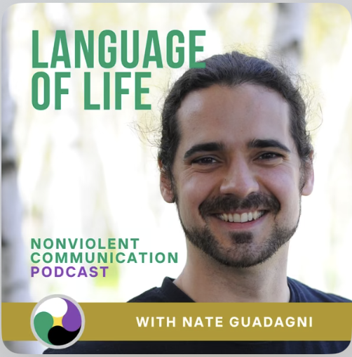 Language of Life – Nonviolent Communication Podcast